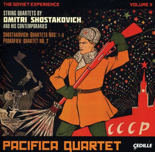 The Soviet Experience, Vol. 2 / Pacifica Quartet