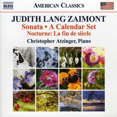 Zaimont: Sonata, Calendar Set, La Fin De Siecle / Christopher Atzinger