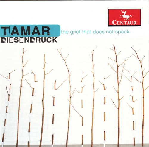 T. Diesendruck: The Grief That Does Not Speak