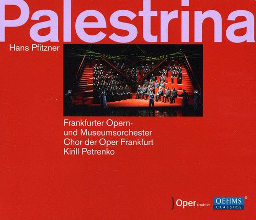 Pfitzner: Palestrina / Petrenko, Frankfurt Opera and Museum Orchestra