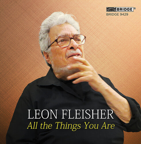 Leon Fleisher:  All The Things You Are