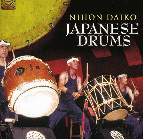 Nihon Daiko: Japanese Drums