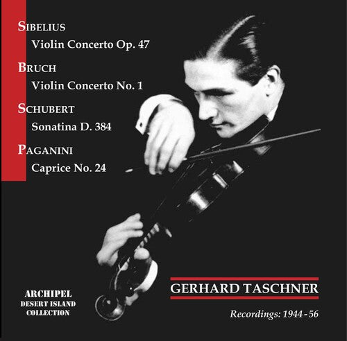 Gerhard Taschner plays Sibelius, Bruch, Schubert and Paganin