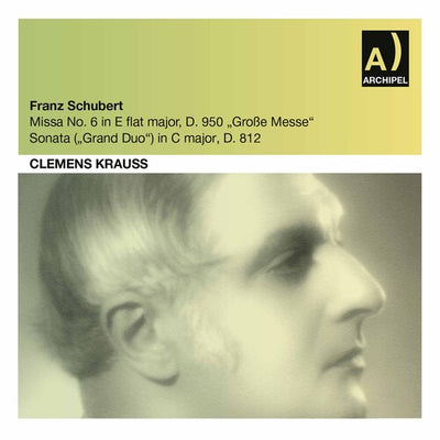 Schubert: Missa No. 6 "große Messe"; Sonata "grand Duo"
