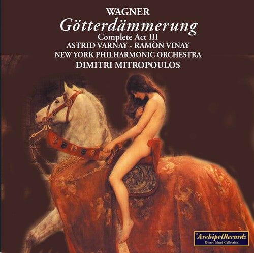 Richard Wagner: Gotterdammerung Complete Act 3