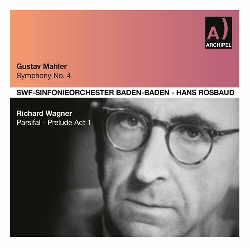Hans Rosbaud conducts Mahler and Wagner