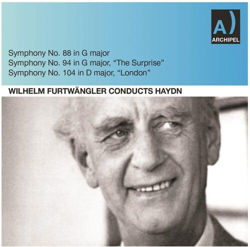 Haydn: Symphonies Nos. 88, 94, "The Surprise" & 104, "London
