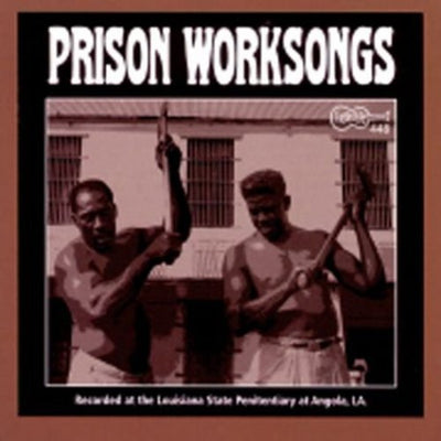 ANGOLA PRISON WORKSONGS / VARIOUS