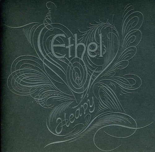 Heavy / Ethel
