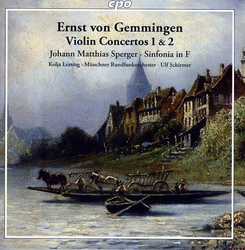 Gemmingen: Violin Concertos - Sperger: Arrival Symphony