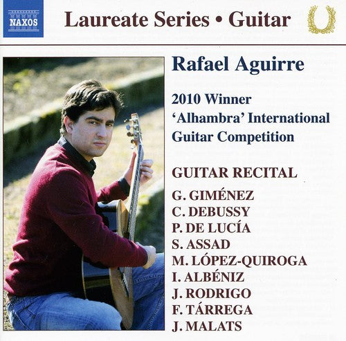 Rafael Aguirre: 2010 Winner 'alhambra' International Guitar Competition