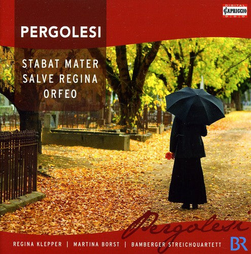 Pergolesi: Stabat mater; Salve Regina; Orfeo