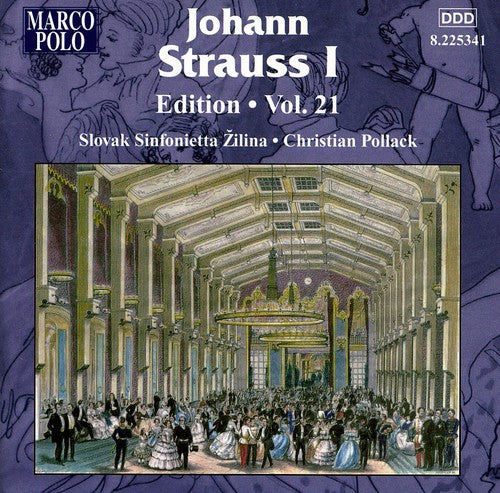 Johann Strauss Edition, Vol. 21 / Pollack, Slovak Sinfonietta Zilina