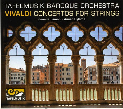 Vivaldi: Concertos For Strings / Lamon, Bylsma, Tafelmusik