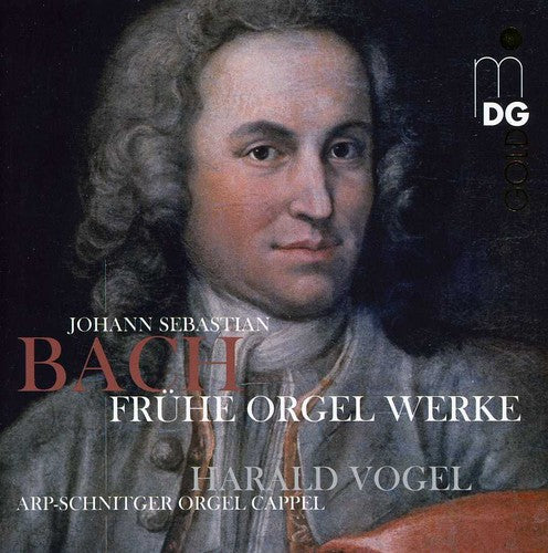 Bach: Early Organ Works / Vogel, Schnitger-Orgel St. Peter & Paul, Cappel