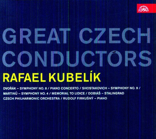 Great Czech Conductors - Rafael Kubelik