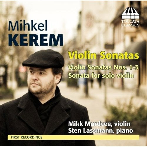 Kerem: Violin Sonatas