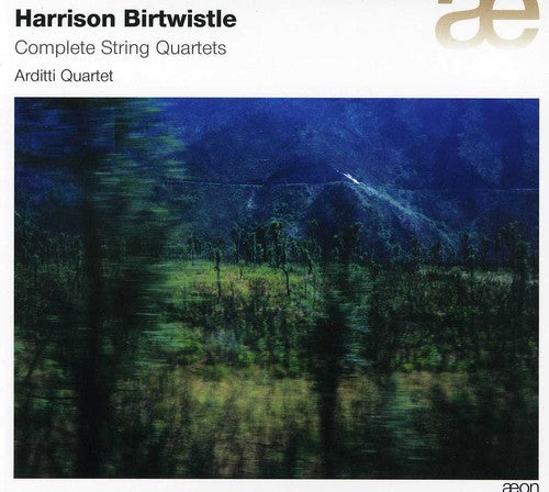 Birtwistle: Complete String Quartets / Arditti Quartet