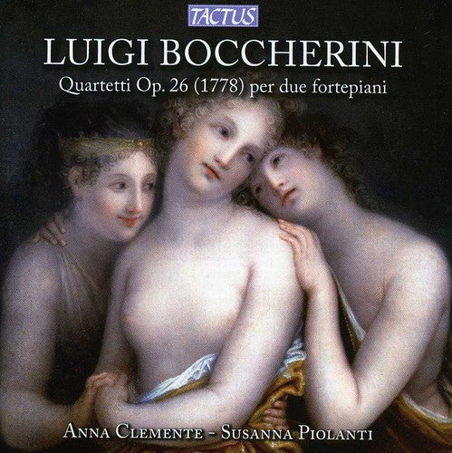 Boccherini: Quartetti per due fortepiani