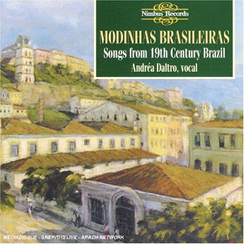 Andrea Daltro: Modhinas Brasileiras (Songs From 19Th Century
