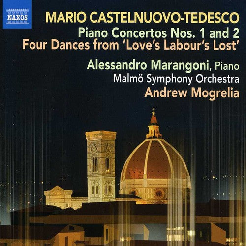 Castelnuovo-tedesco: Piano Concertos / Maragoni, Magrelia, Malmo Symphony