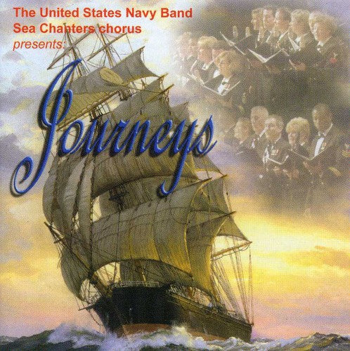 Journeys / United States Navy Band & Sea Chanters