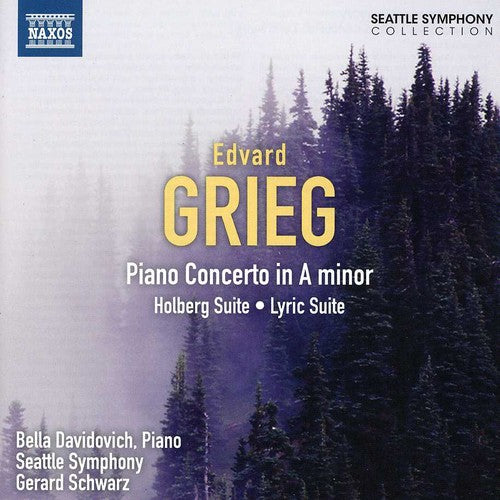 Grieg: Piano Concerto, Holberg Suite, Lyric Suite / Davidovich, Schwarz, Seattle Symphony