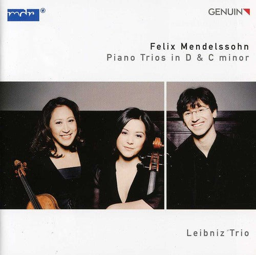 Mendelssohn: Piano Trios Nos. 1 & 2