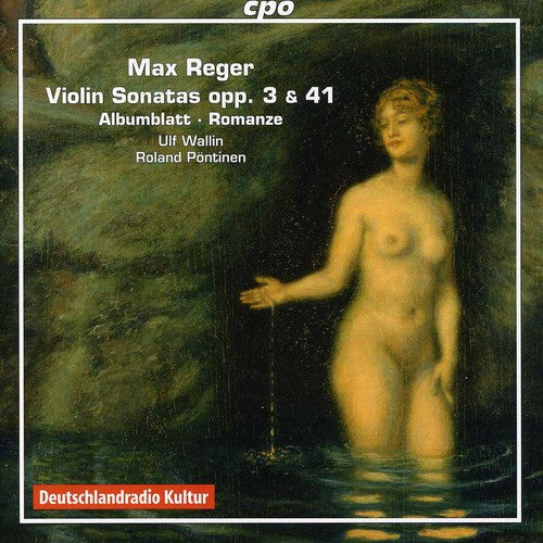 Reger: Violin Sonatas, Opp. 3 & 41 - Albumblatt - Romanze