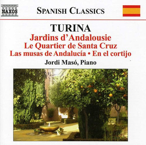 Turina: Jardins D'andalousie, Le Quartier De Santa Cruz / Jordi Maso