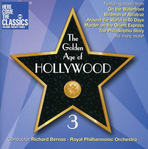 The Golden Age Of Hollywood Vol 3 / Bernas, Royal Philharmonic Orchestra