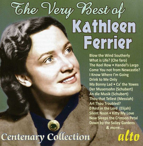 The Very Best of Kathleen Ferrier (1946-1952)