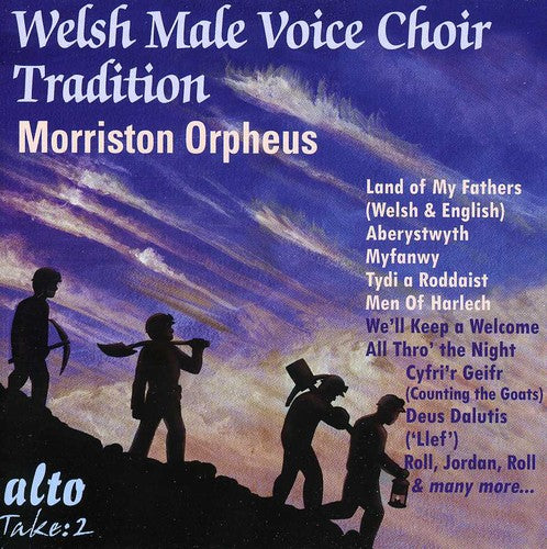 WELSH MALE CHOIR TRADITION