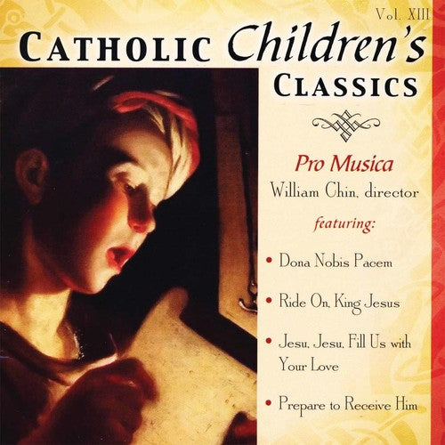 Catholic Classics, Vol. 13: Catholic Children's Classics