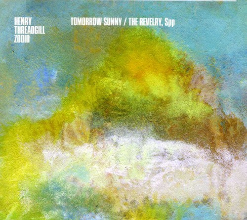 TOMORROW SUNNY & THE REVELRY