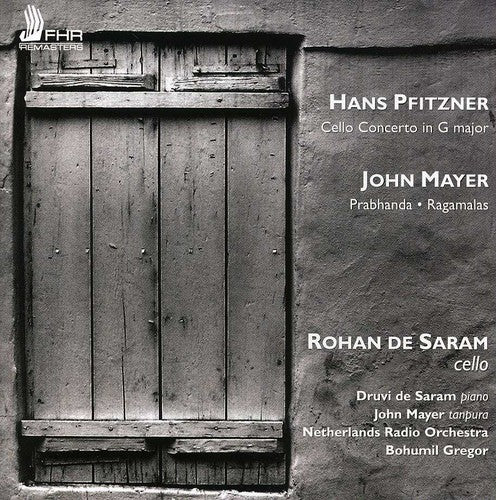 Pfitzner: Cello Concerto in G Major - Mayer: Prahbhanda and
