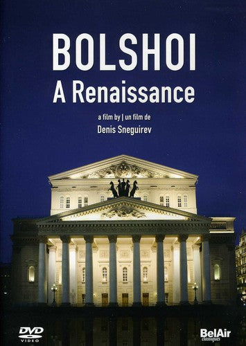 BOLSHOI: A RENAISSANCE