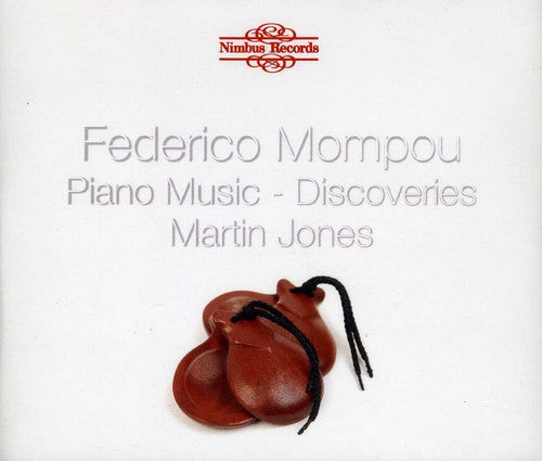 Mompou: Piano Music - Discoveries