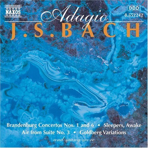 Adagio - Bach: Brandenburg Concertos No 1 And 6, Etc