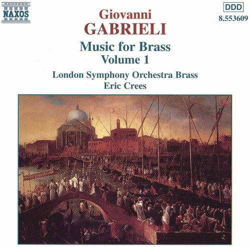 Early Music - Gabrieli: Music For Brass Vol 1 / Crees, Et Al