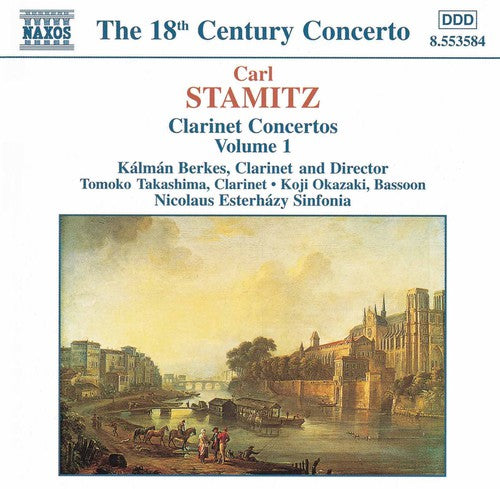 Stamitz: Clarinet Concertos Vol 1 / Kálmán Berkes, Et Al