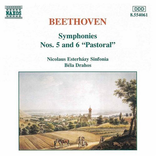 Beethoven: Symphonies Nos 5 & 6/ Drahos, Esterházy Sinfonia