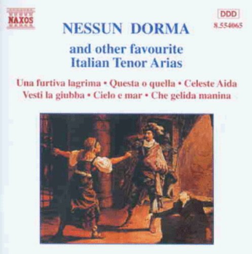 NESSUN DORMA AND OTHER FAVOURITE ITALIAN TENOR ARIAS