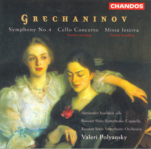 Grechaninov: Symphony No 4, Etc / Polyansky, Russian Sso
