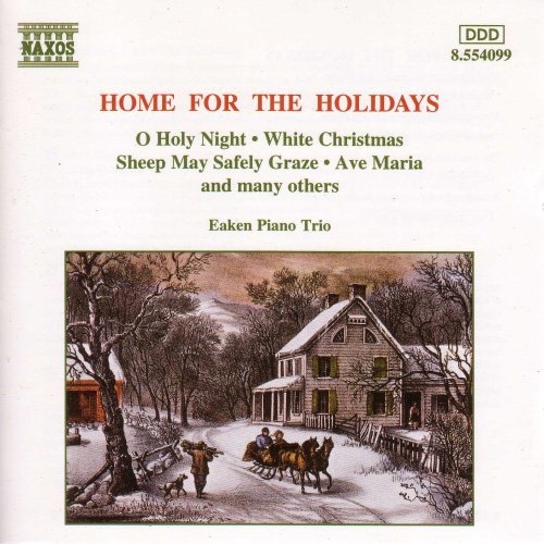 Home For The Holidays / Eaken Piano Trio