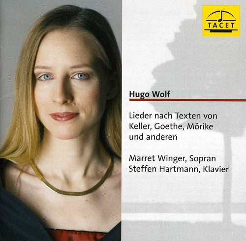 HUGO WOLF: LIEDER NACH TEXTEN