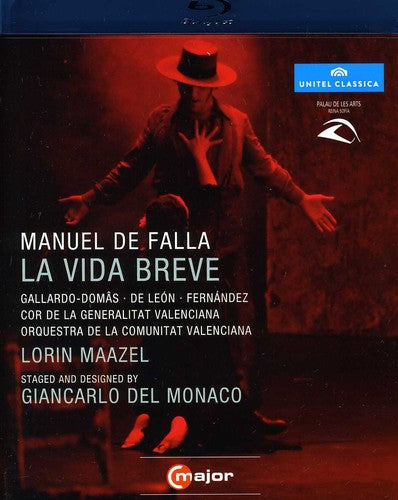 Falla: La Vida Breve / Maazel, De Leon, Gallardo-Domas, Corbacho