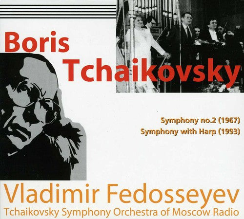 Boris Tchaikovsky: Symphony No. 2; Symphony With Harp