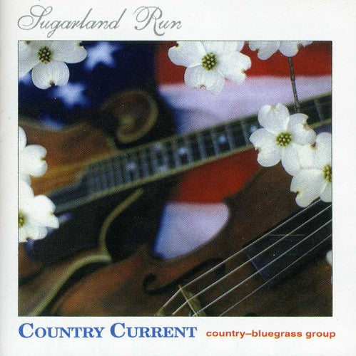 Sugarland Run / Country Current