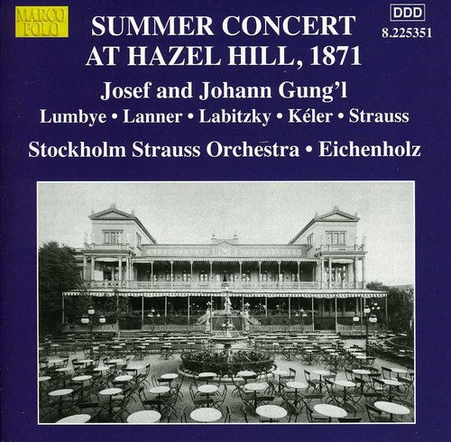 Summer At Hazel Hill, 1871 / Eichenholz, Stockholm Strauss Orchestra